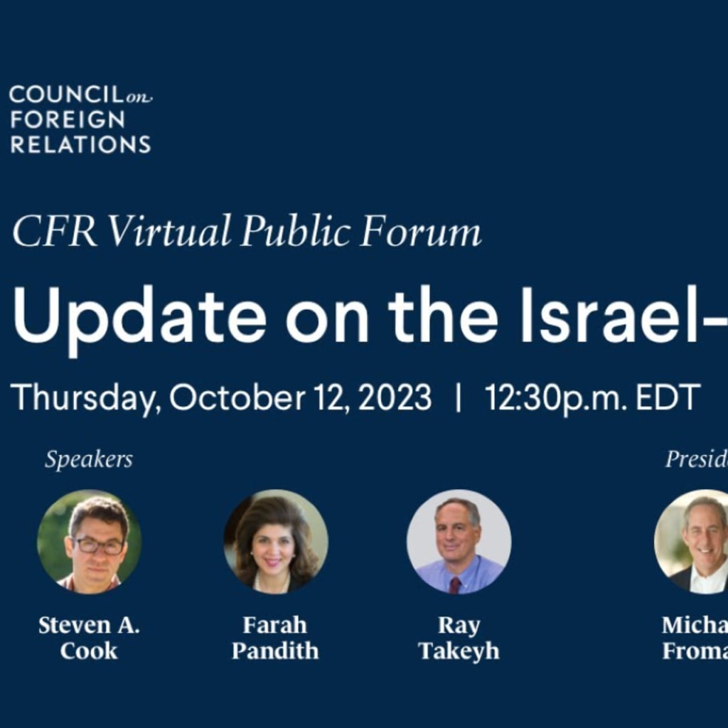 CFR Virtual Public Forum: Update on the Israel-Hamas War