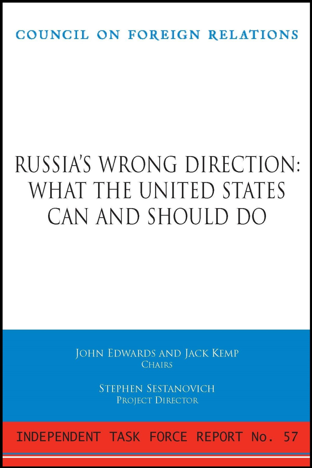Russia's Wrong Direction