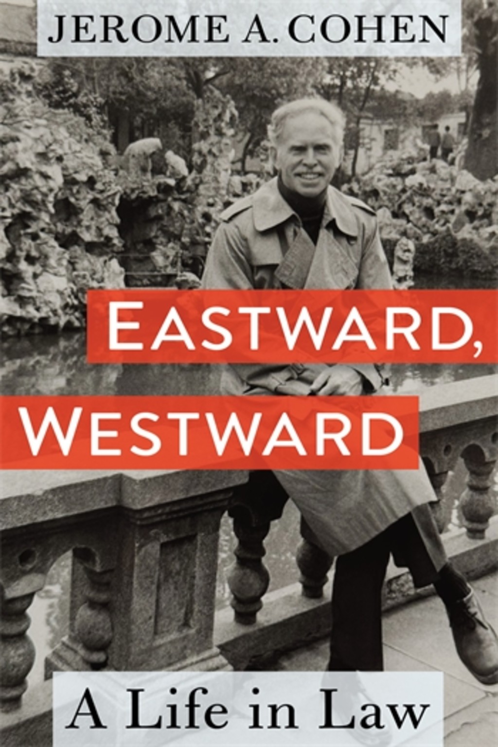 Cover of Eastward, Westward showing black and white photo of author