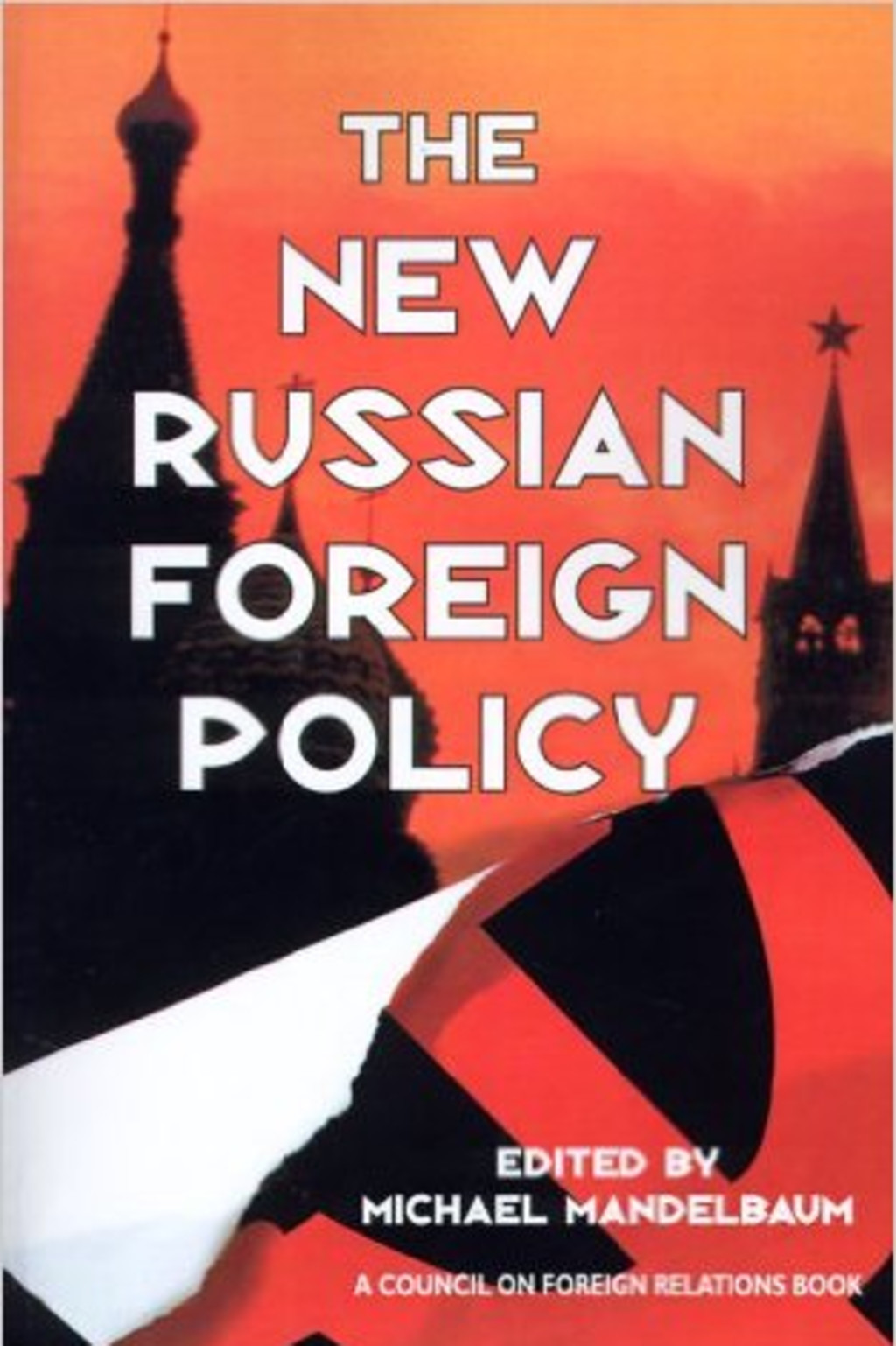 The New Russian Foreign Policy cover