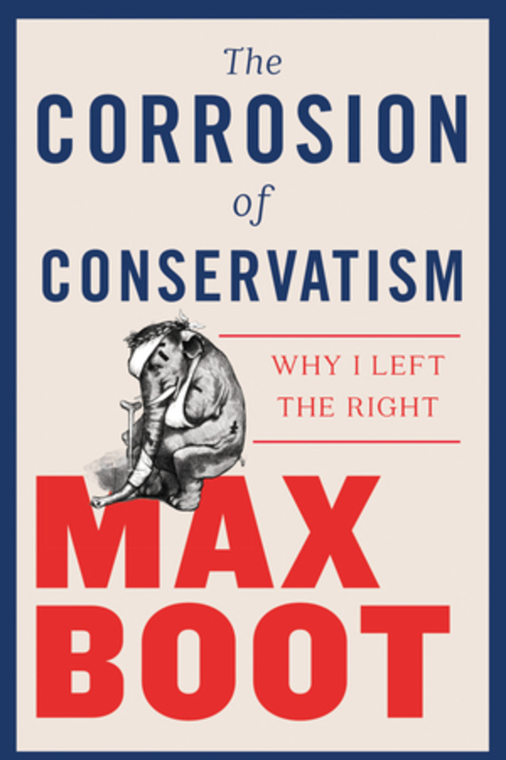 The Corrosion of Conservatism cover image