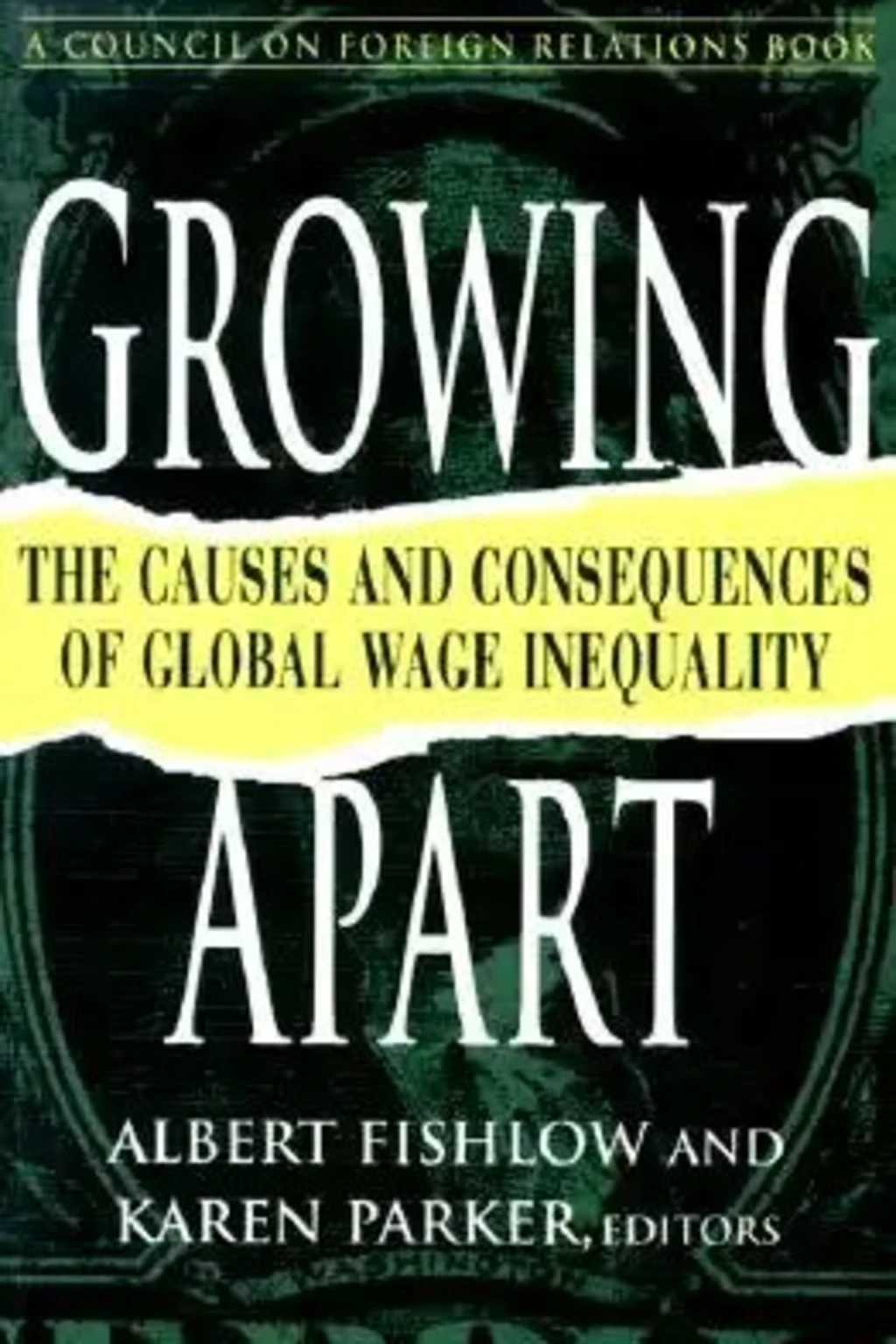 Growing Apart: The Causes and Consequences of Global Wage Inequality