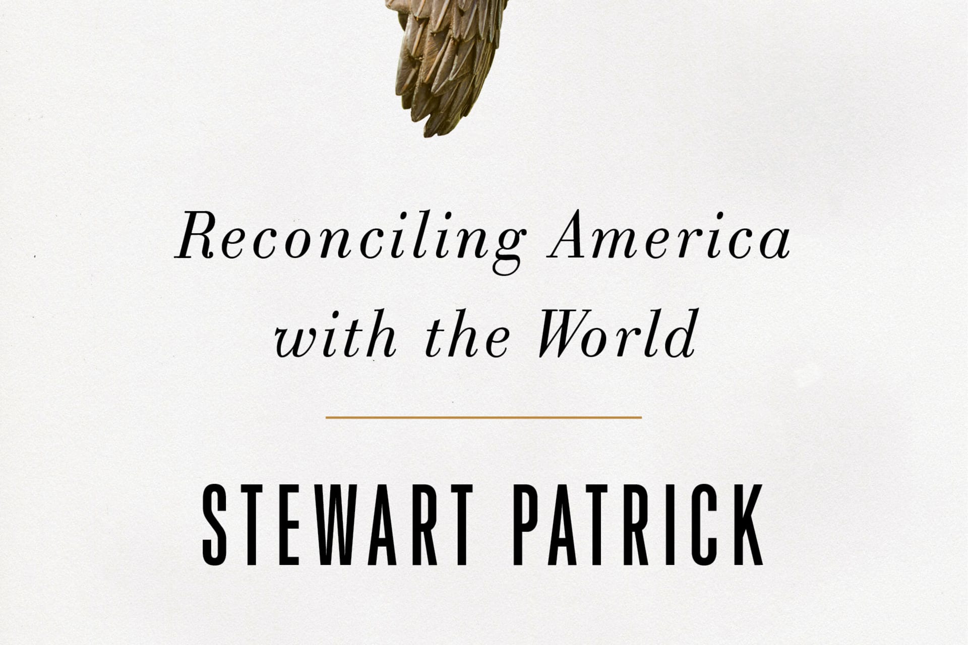 The Sovereignty Wars: Reconciling America with the World