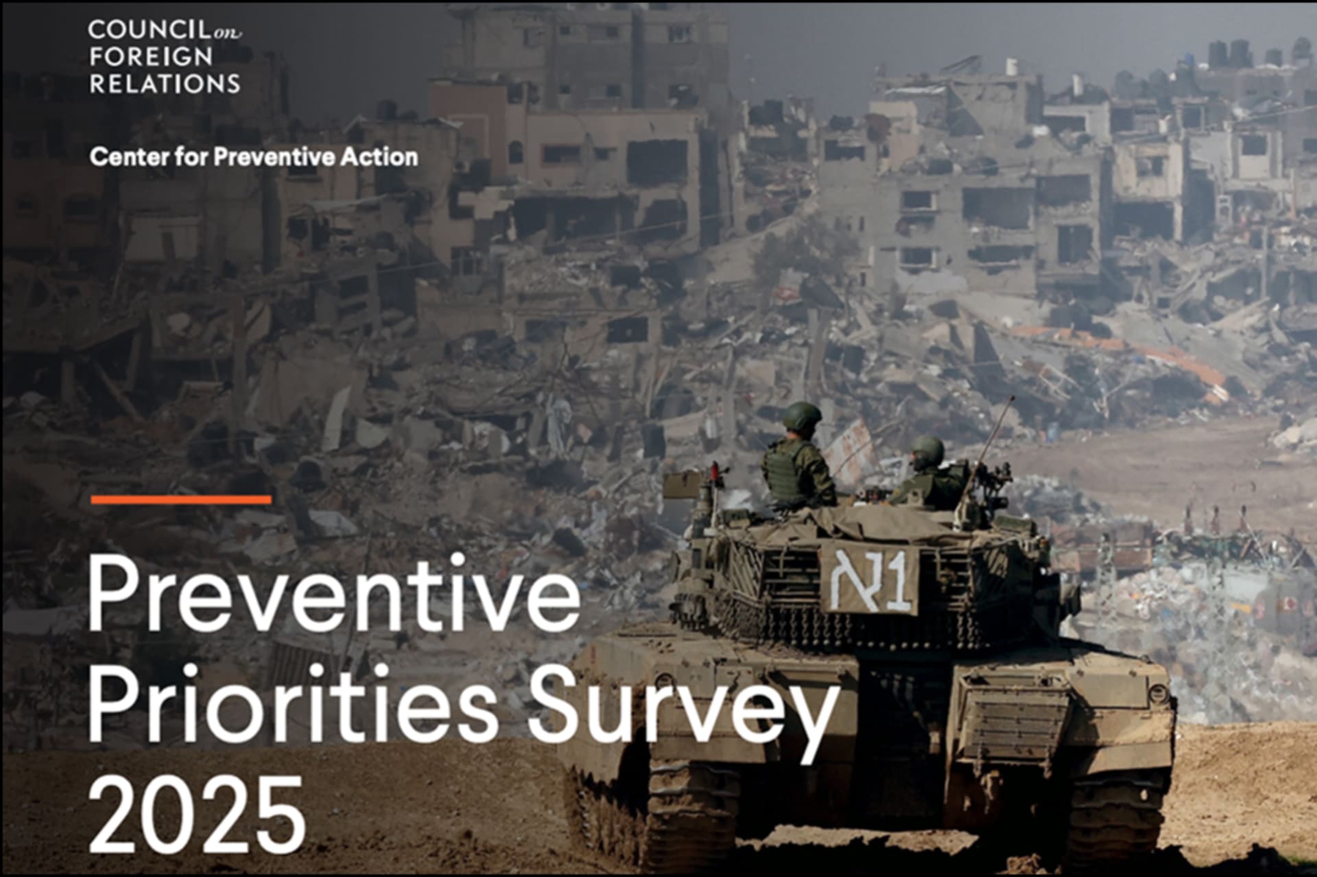 <p><a href="https://www.cfr.org/report/conflicts-watch-2025">The 2025 Preventive Priorities Survey</a>, written by General John W. Vessey Senior Fellow for Conflict Prevention and Director of the Center for Preventive Action Paul B. Stares.</p>
