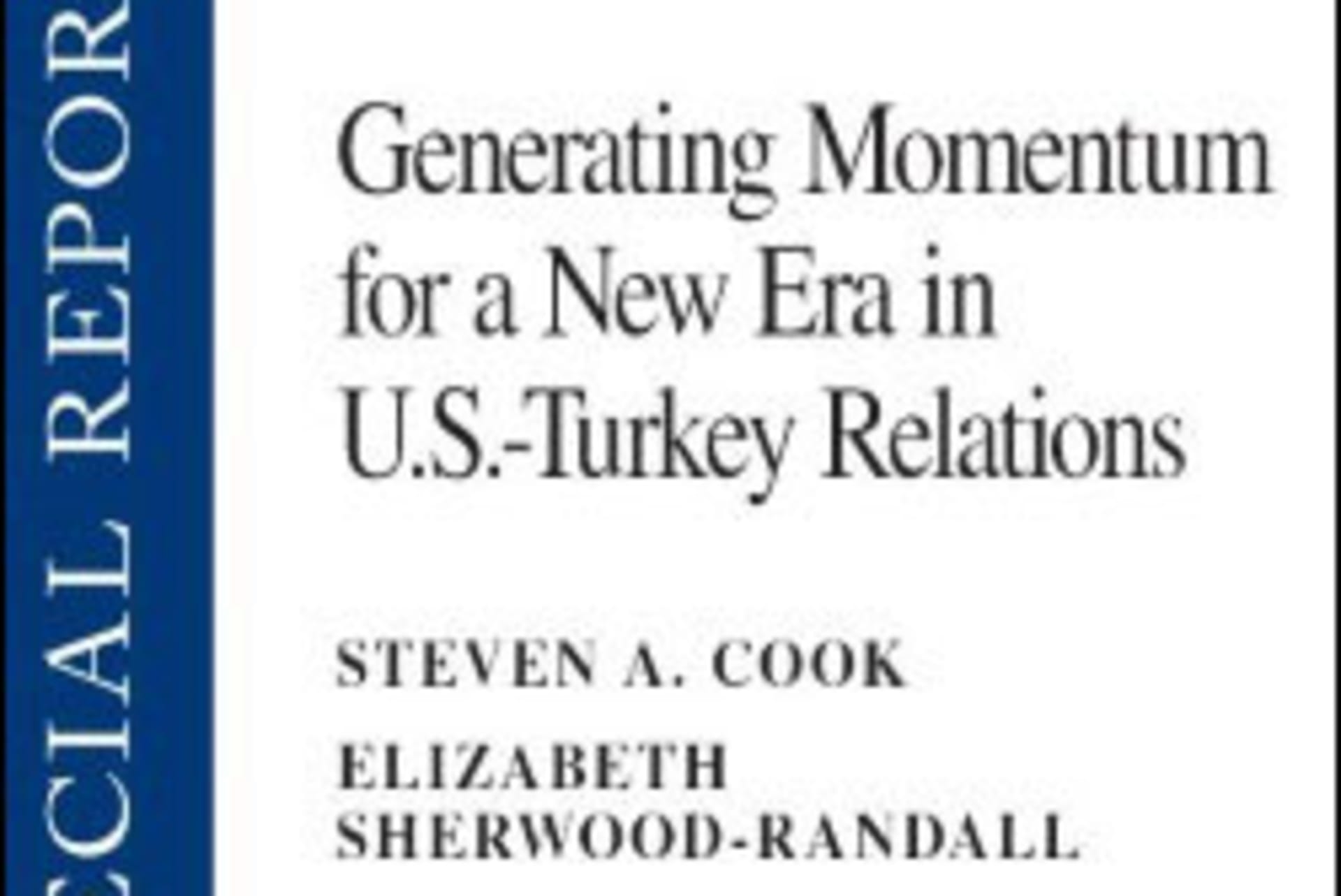 Generating Momentum for a New Era in U.S.-Turkey Relations