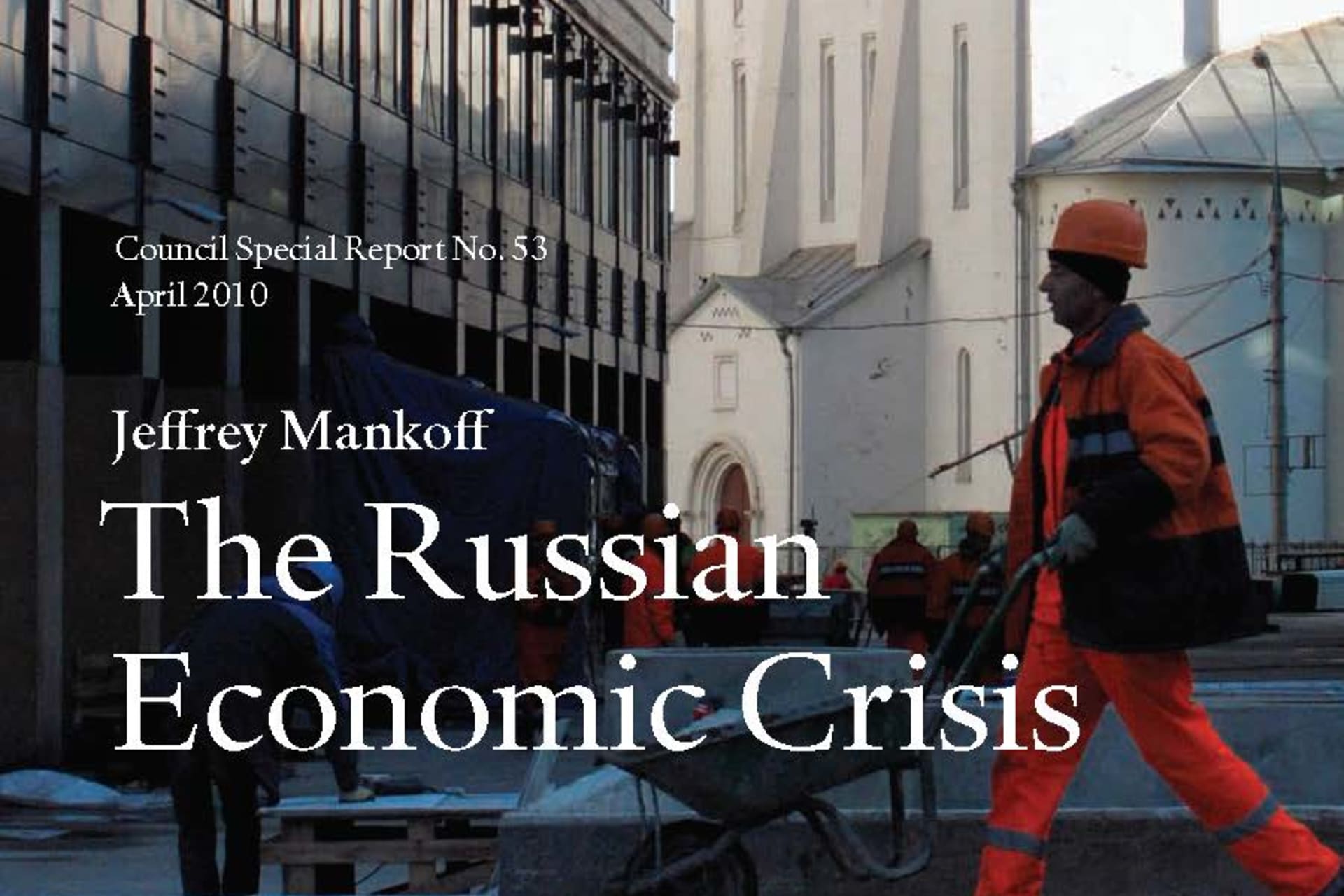 The Russian Economic Crisis