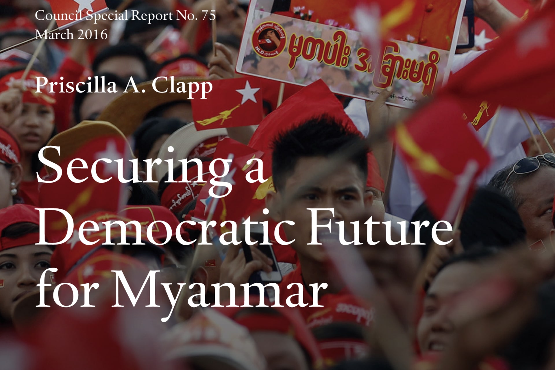 Securing a Democratic Future for Myanmar
