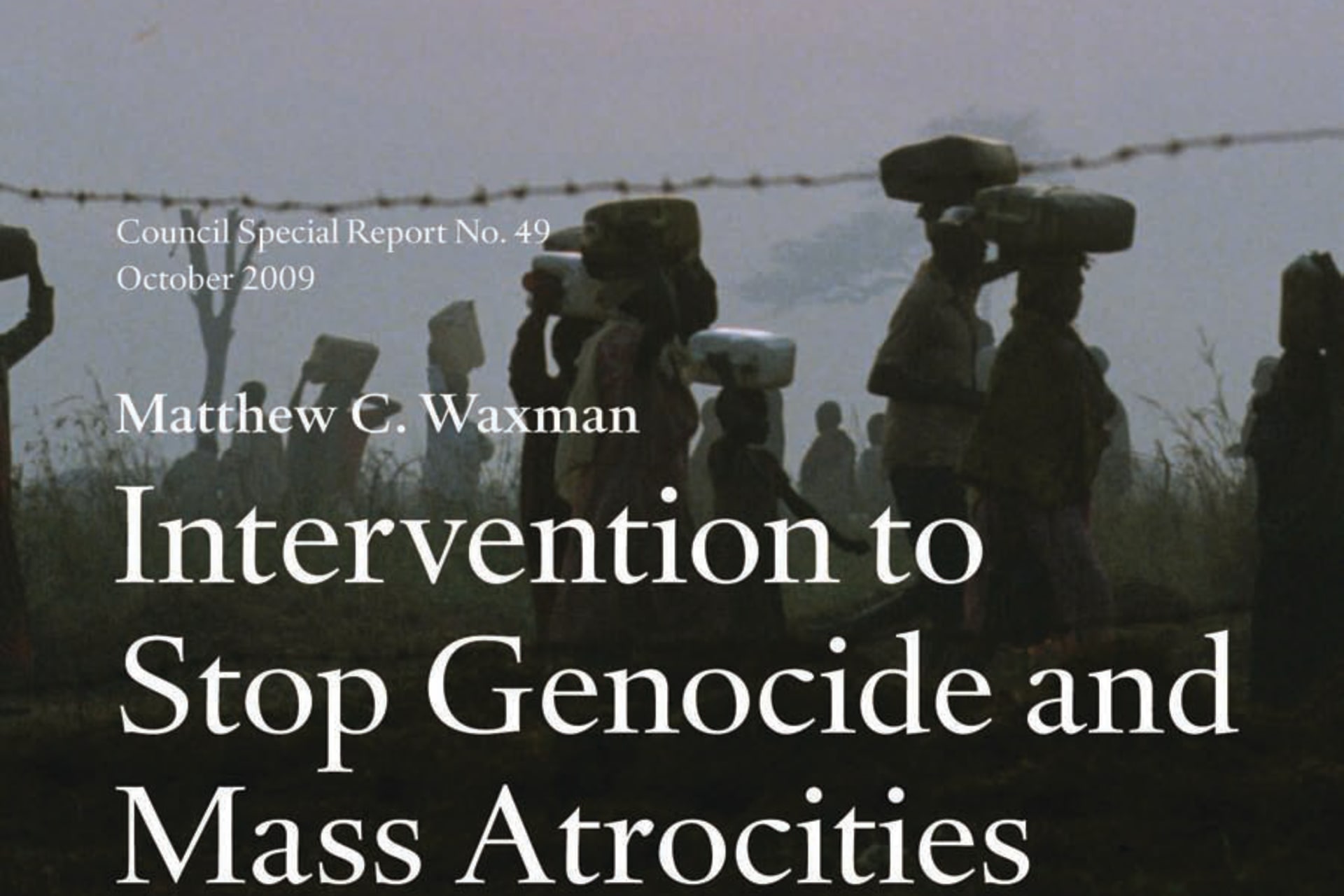 Intervention to Stop Genocide and Mass Atrocities