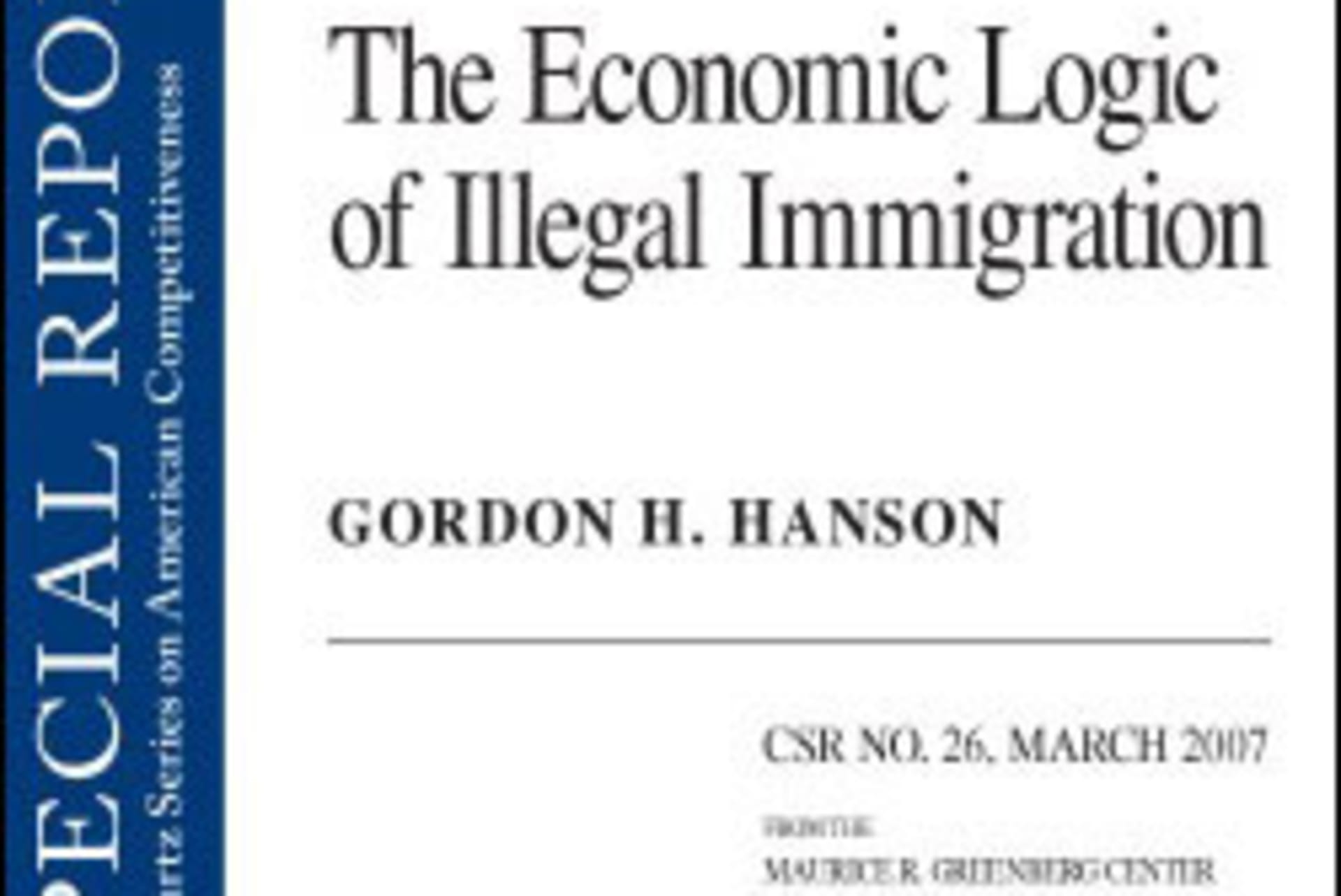The Economic Logic of Illegal Immigration