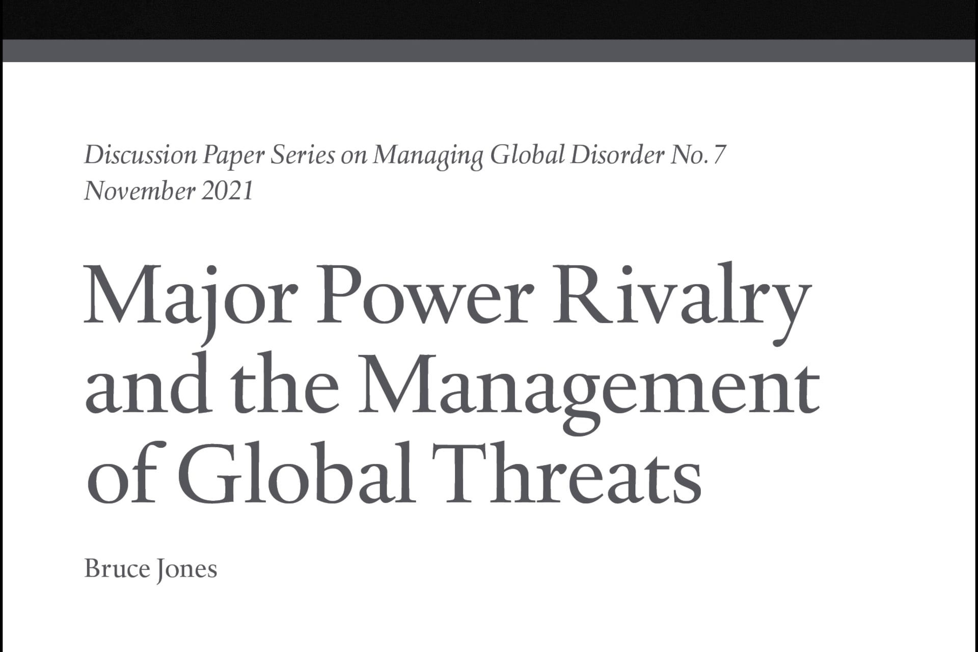 Major Power Rivalry and the Management of Global Threats