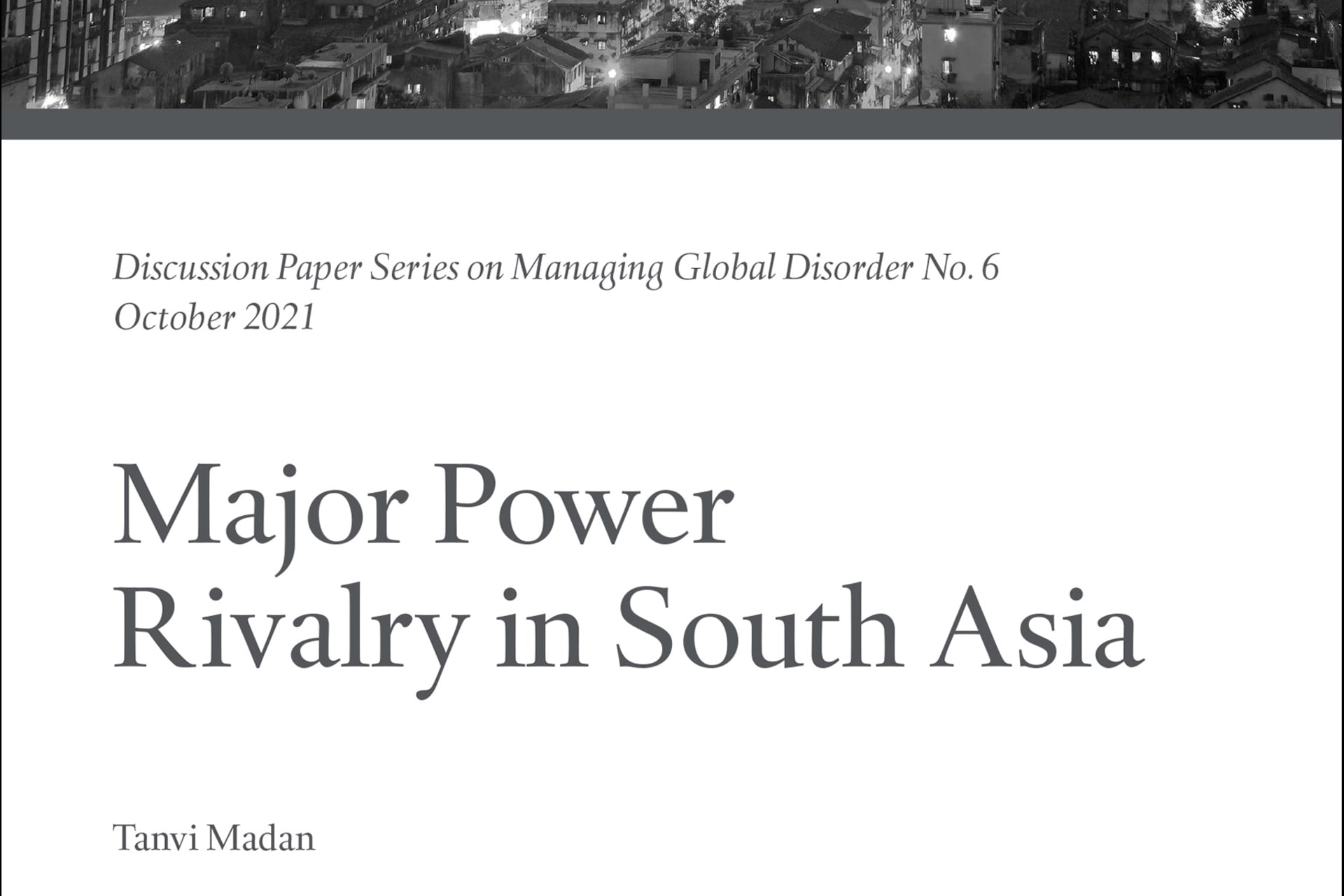 Major Power Rivalry in South Asia