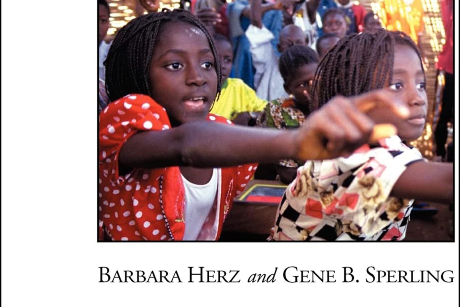 What Works in Girls' Education