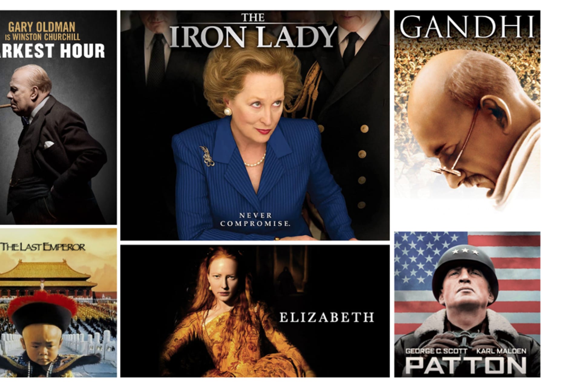 <p>Images clockwise from the top left: Darkest Hour/Amazon; The Iron Lady/Amazon; Gandhi/Amazon; Patton/20th Century Studios; Elizabeth/Universal Pictures; The Last Emperor/Variety. </p>
