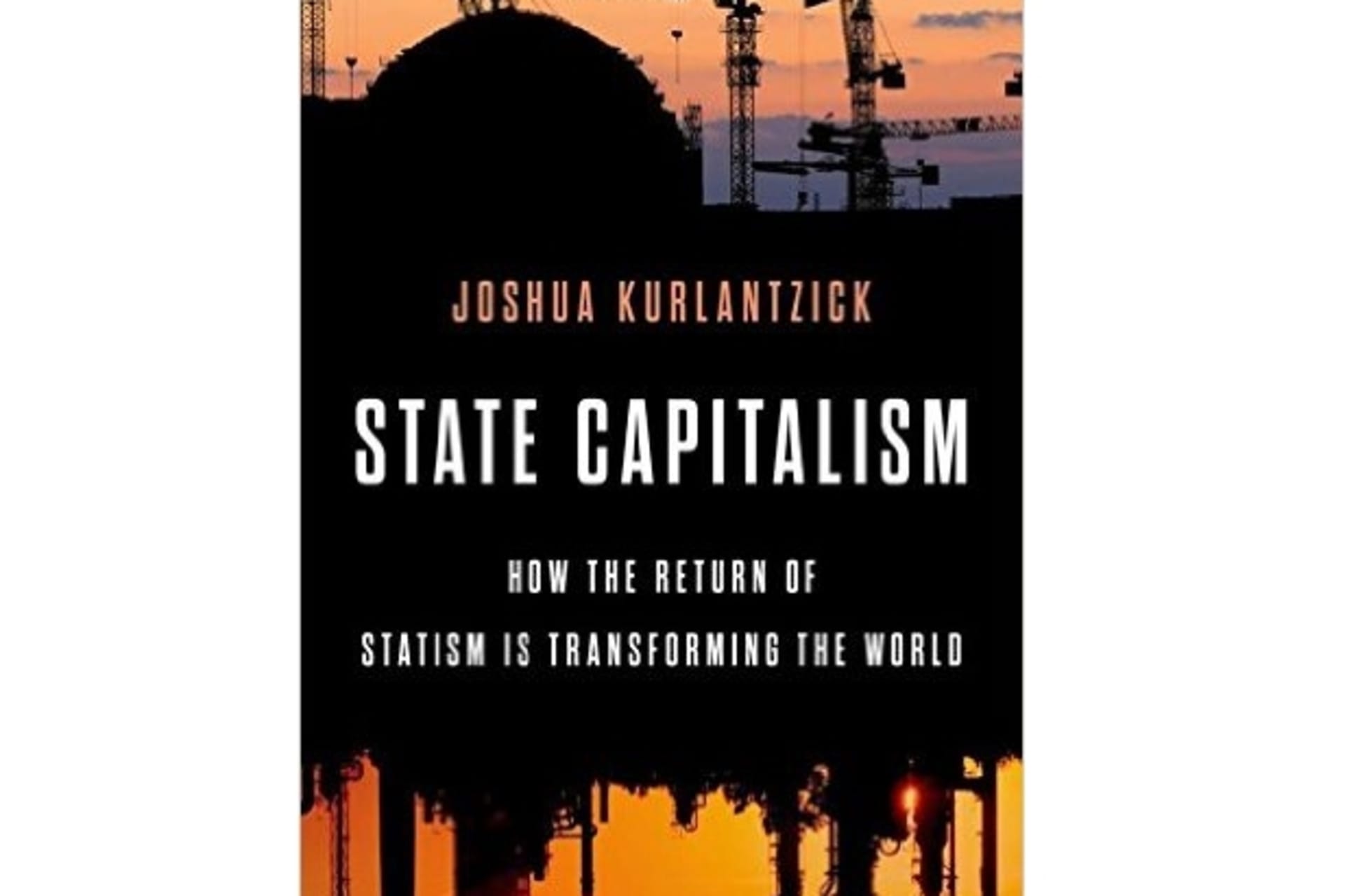 State Capitalism Josh Kurlantzick