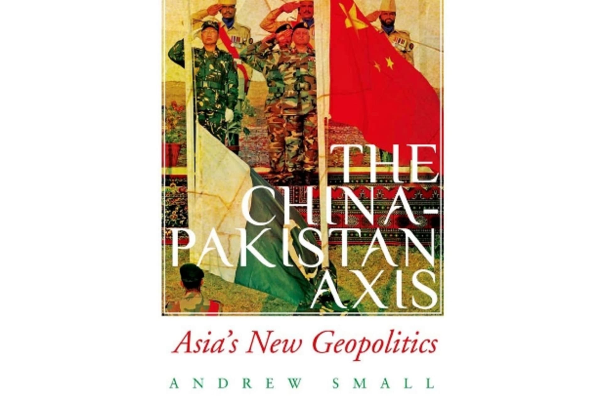 The China-Pakistan Axis