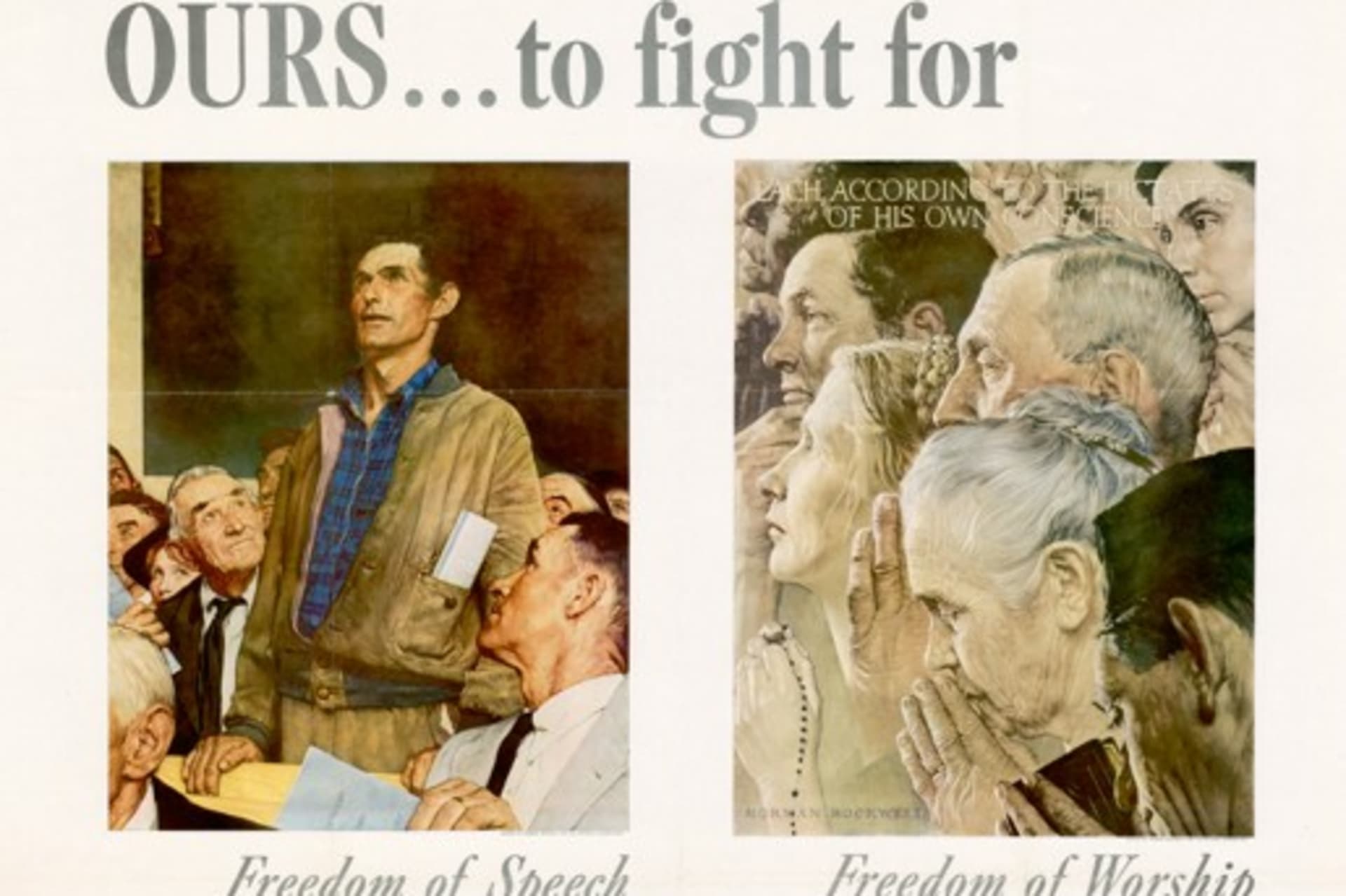 <p>“Ours to Fight For — Freedom of Speech, Freedom of Worship, Freedom from Want, Freedom from Fear.” Poster illustrated by four paintings by Norman Rockwell for The Saturday Evening Post magazine’s “Four Freedoms” series. 1943. </p>
