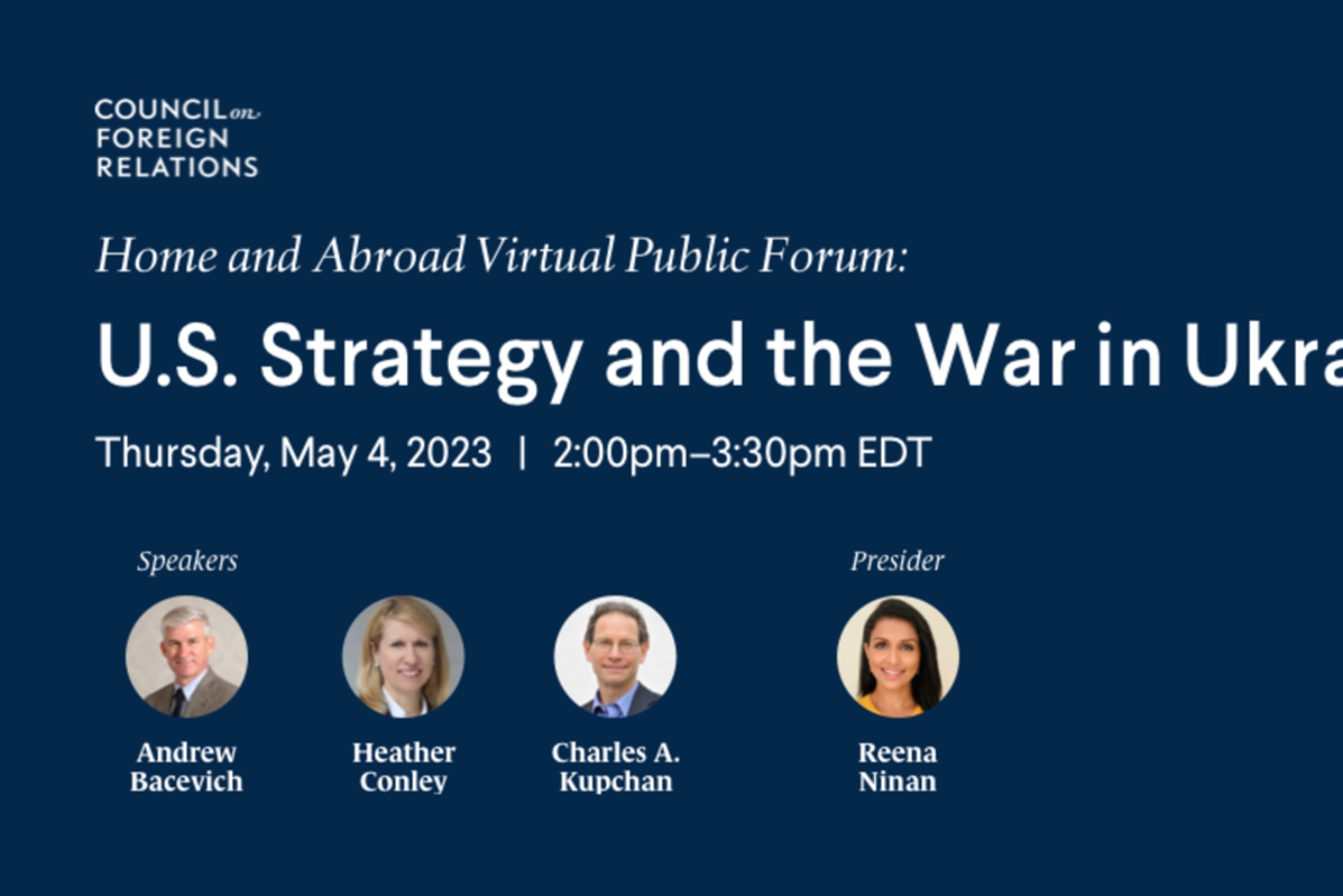 Home and Abroad Public Forum: U.S. Strategy and the War in Ukraine