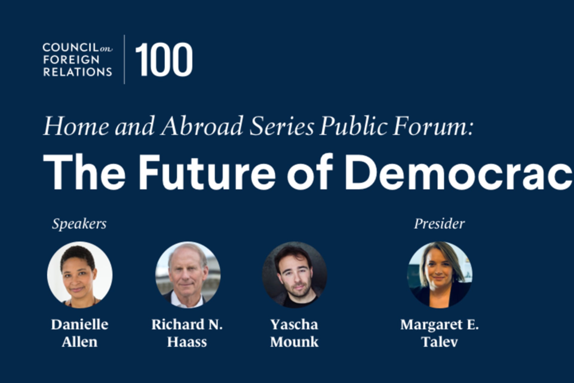 Home and Abroad Series Public Forum: The Future of Democracy