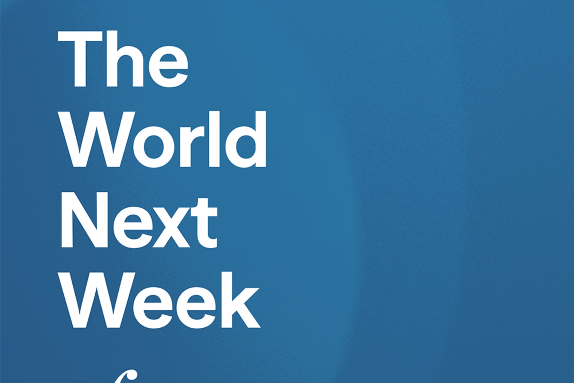 The-World-Next-Week_7f81c4