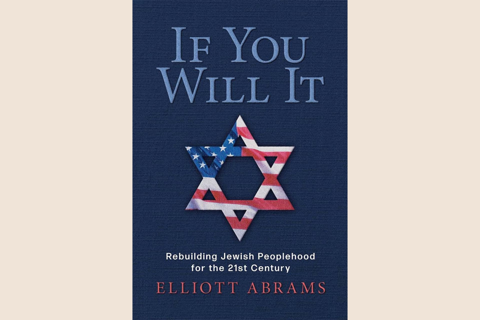 A book cover with the Jewish star in American flag colors that reads, "If You Will It: Rebuilding Jewish Peoplehood for the 21st Century".