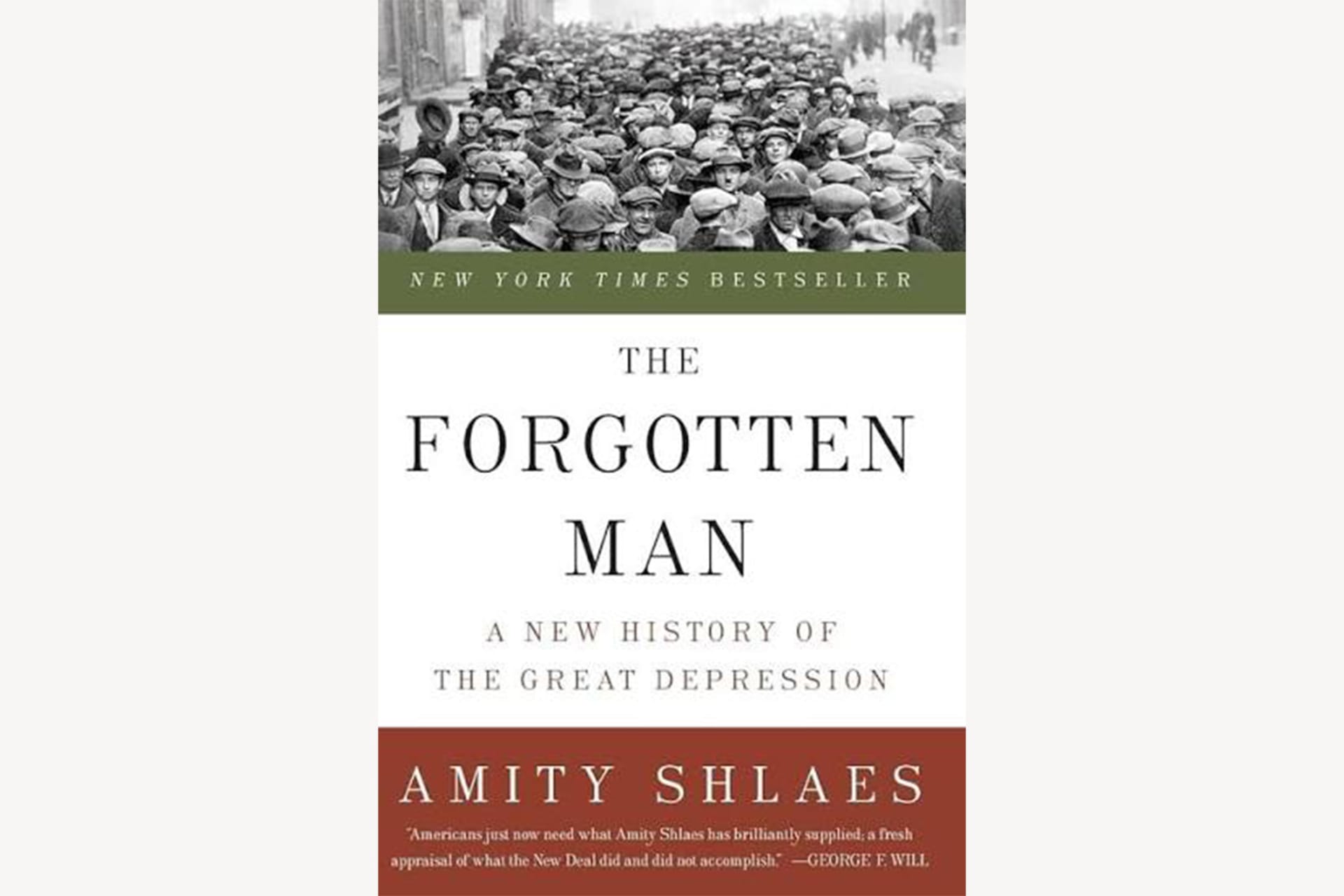 A book cover with a black and white photo showing people from the early 1900s on the top and text that reads, "The Forgotten Man: A New History of The Great Depression".