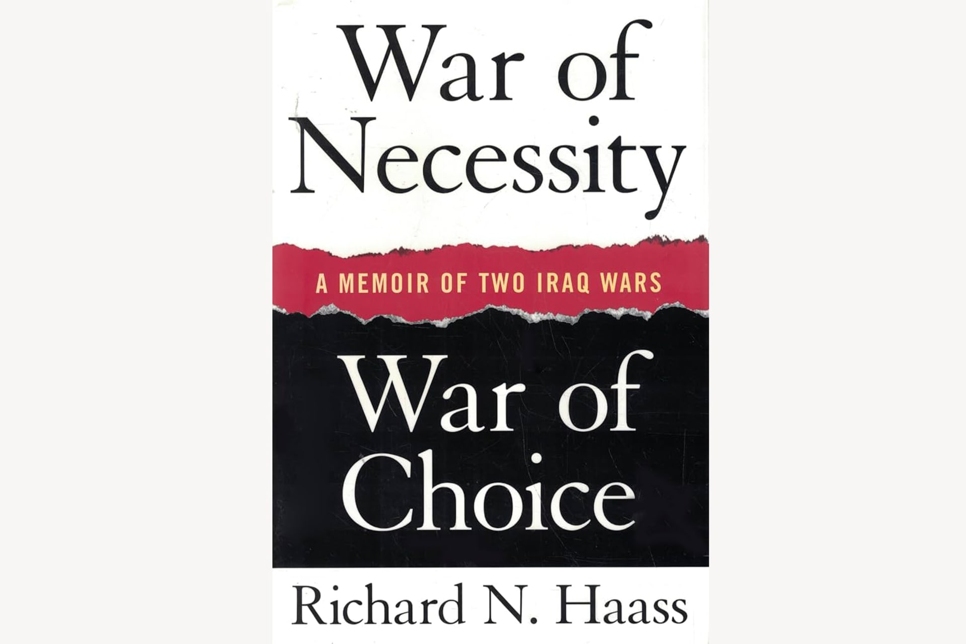 A book cover that reads, "War of Necessity, War of Choice: A Memoir of Two Iraq Wars".