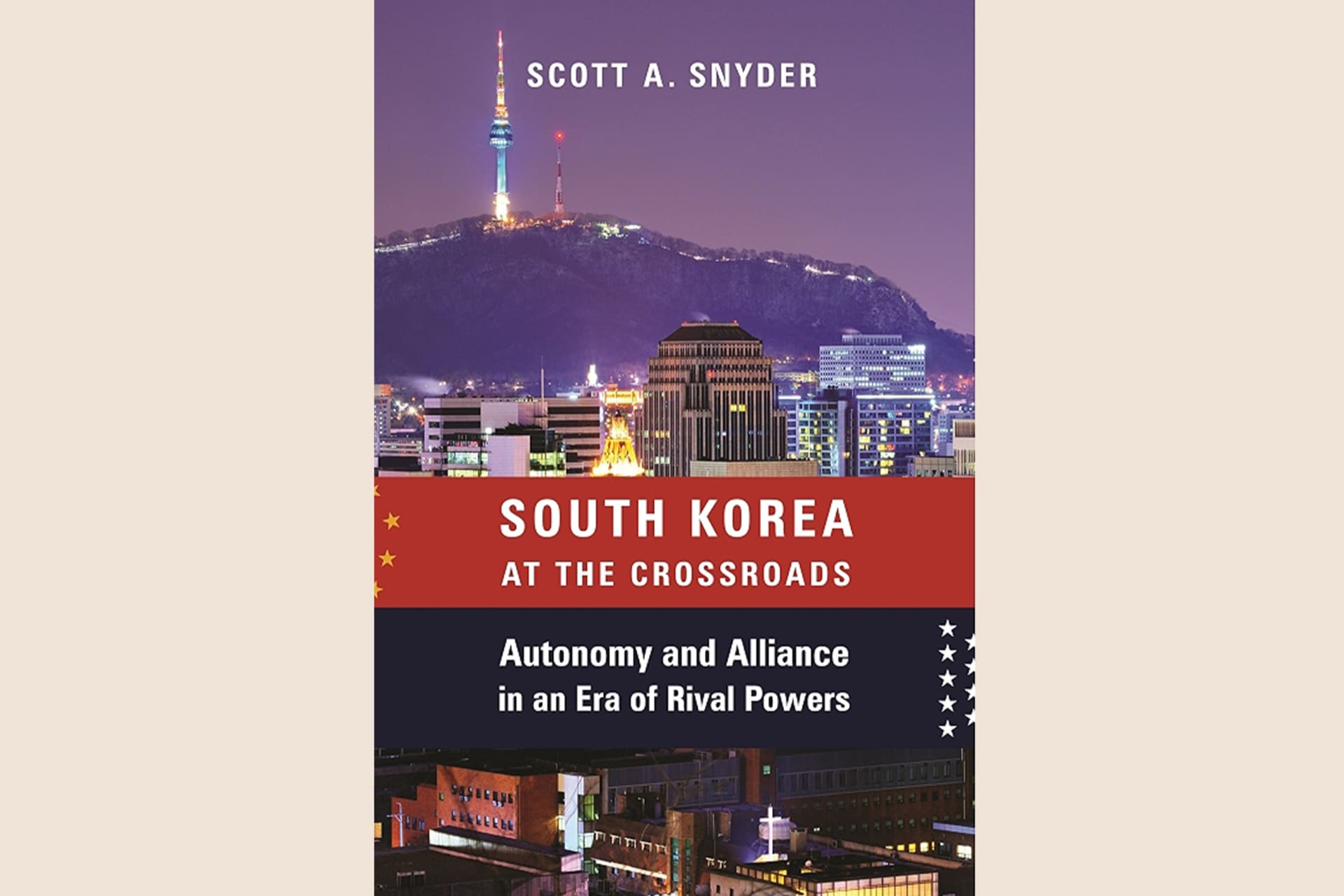 A book cover showing the skyline of a South Korean city. The text reads, "South Korea at the Crossroads: Autonomy and Alliance in an Era of Rival Powers".