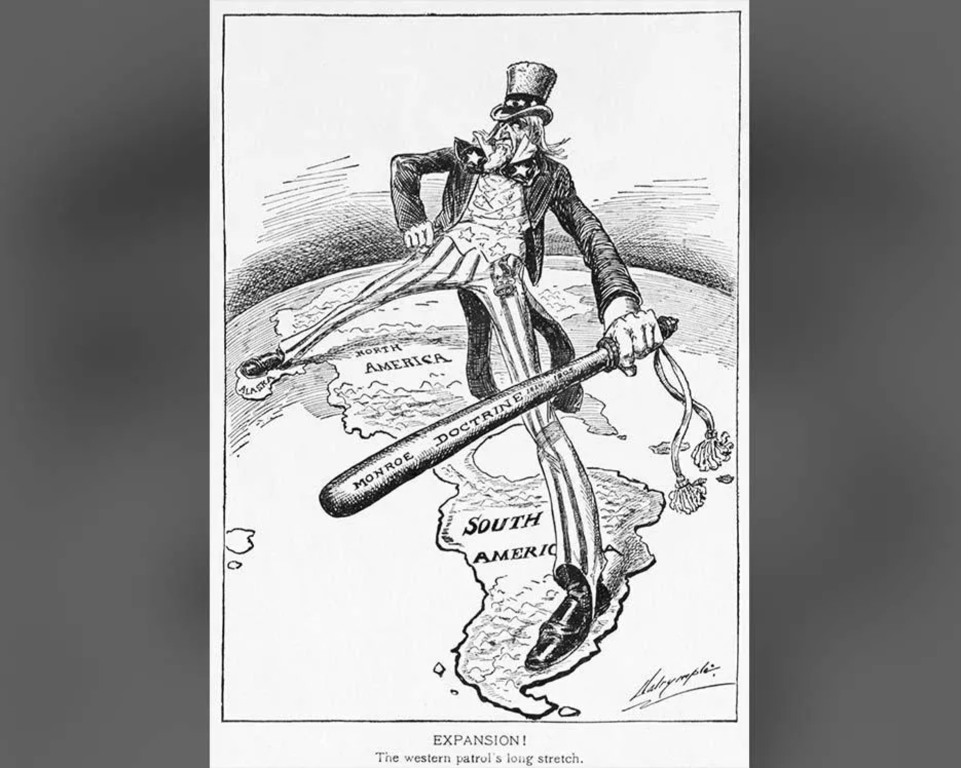A political cartoon showing Uncle Sam holding a stick that says ”Monroe Doctrine” as he stands across the Americas.