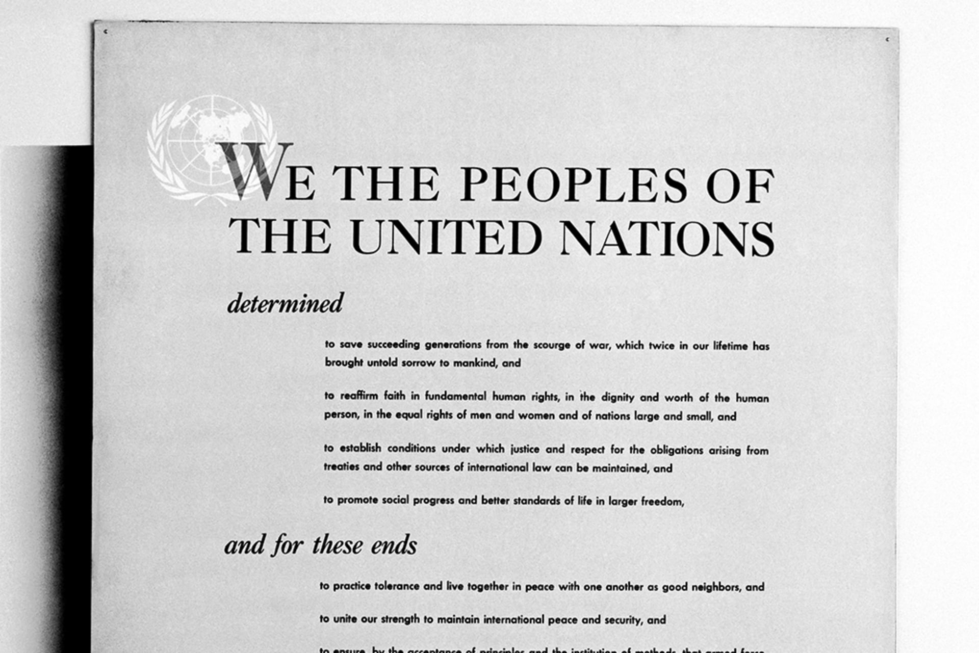 The preamble to the Charter of the United Nations, which was signed in San Francisco, California, on June 16, 1945. The charter gives the United Nations the power to create peacekeeping units.