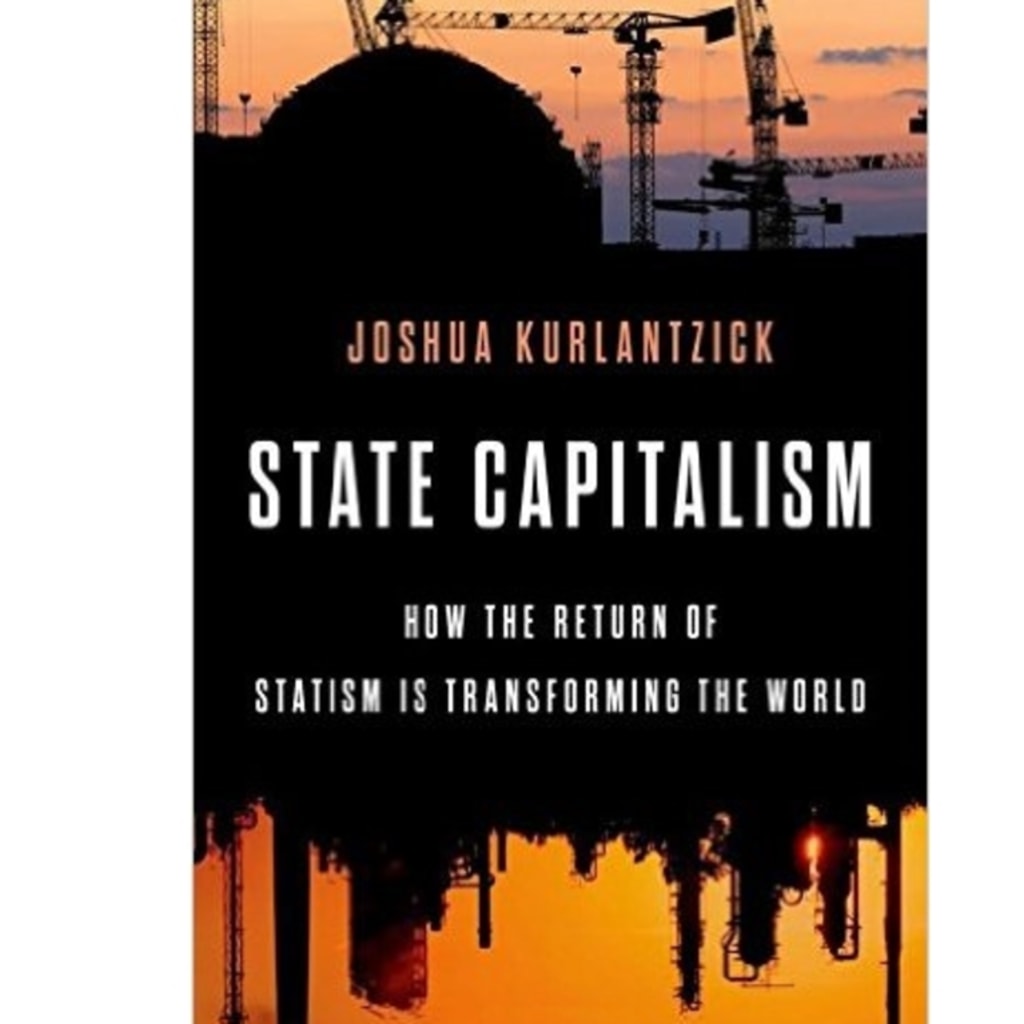 State Capitalism Josh Kurlantzick