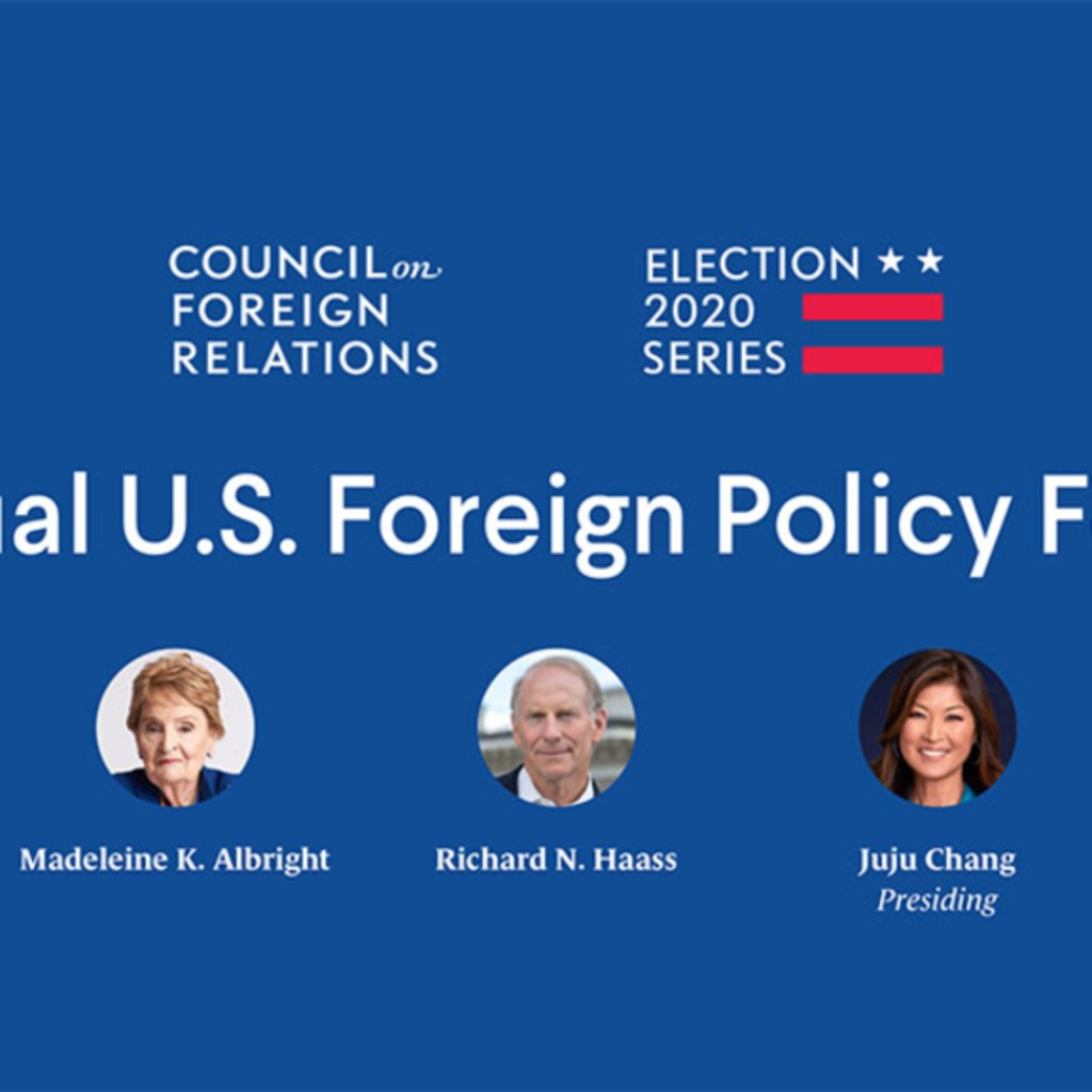 Election 2020 U.S. Foreign Policy Forum