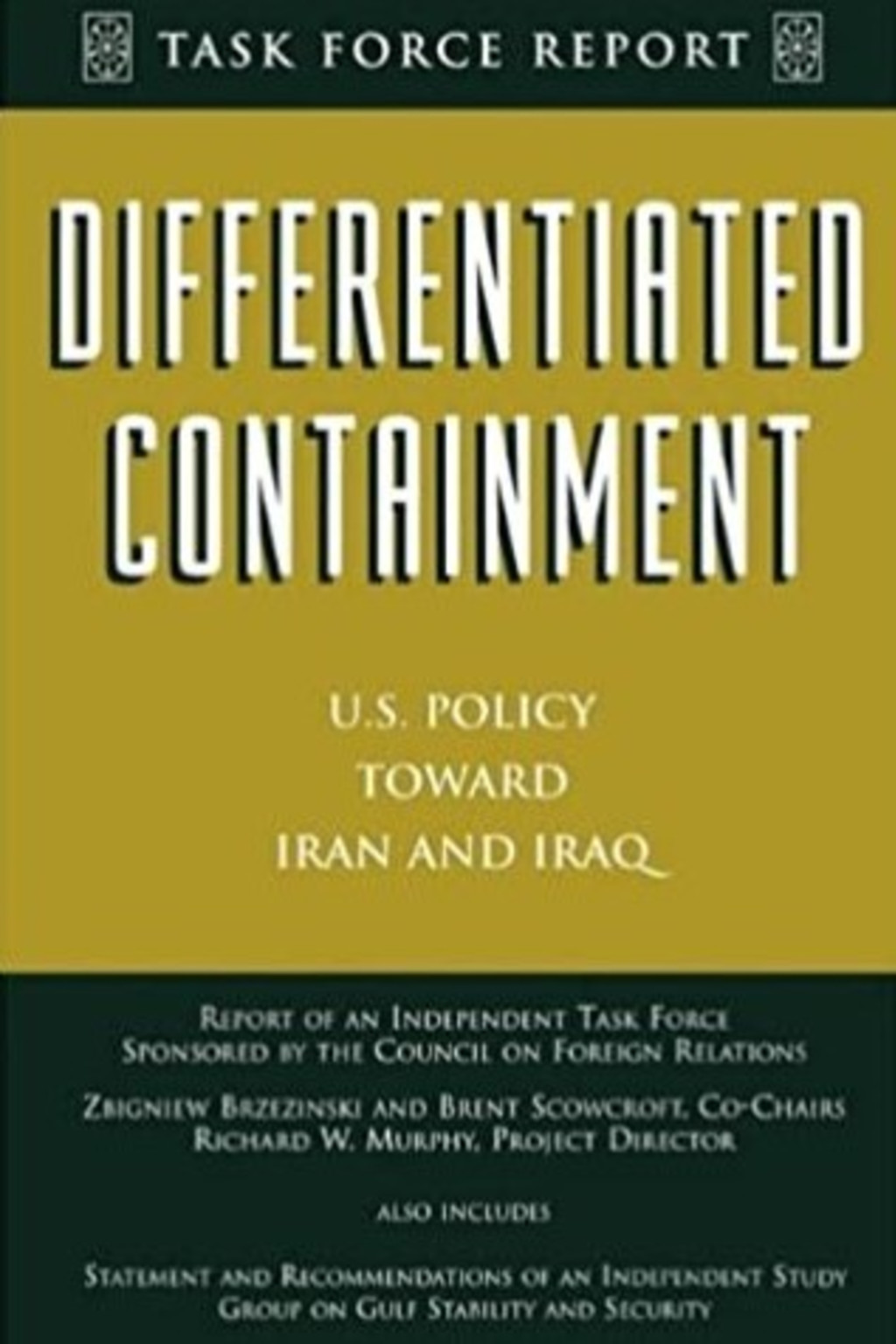 Differentiated Containment: U.S. Policy Toward Iran and Iraq_Cover