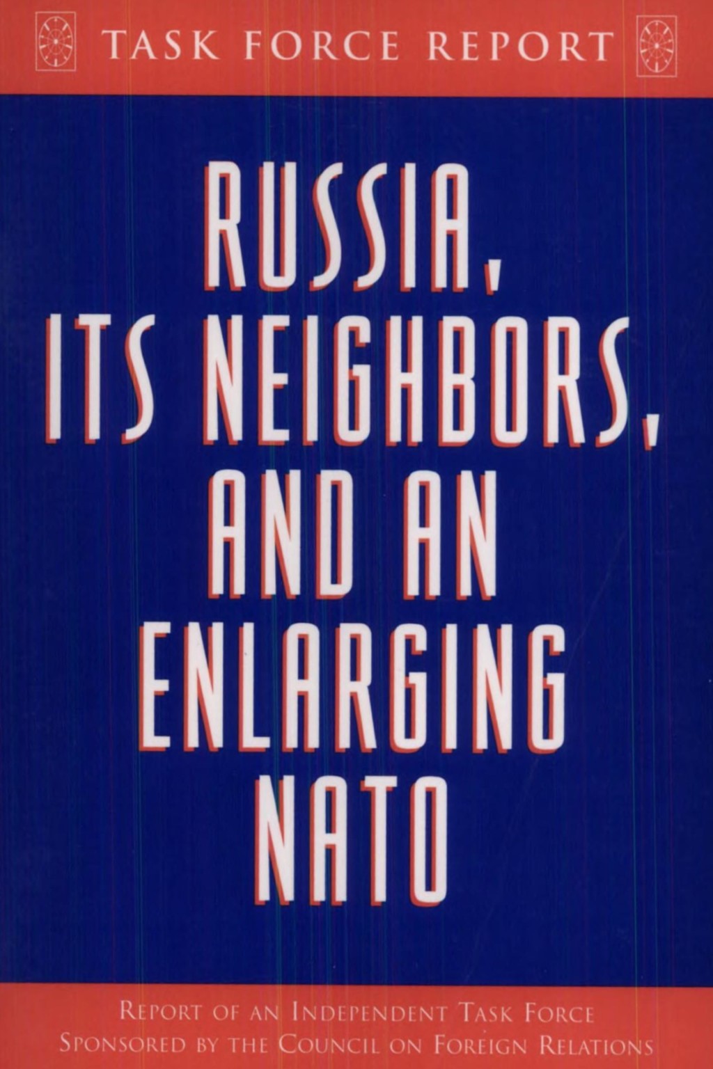 TFR #13 - Russia, Its Neighbors, and an Enlarging NATO_Cover