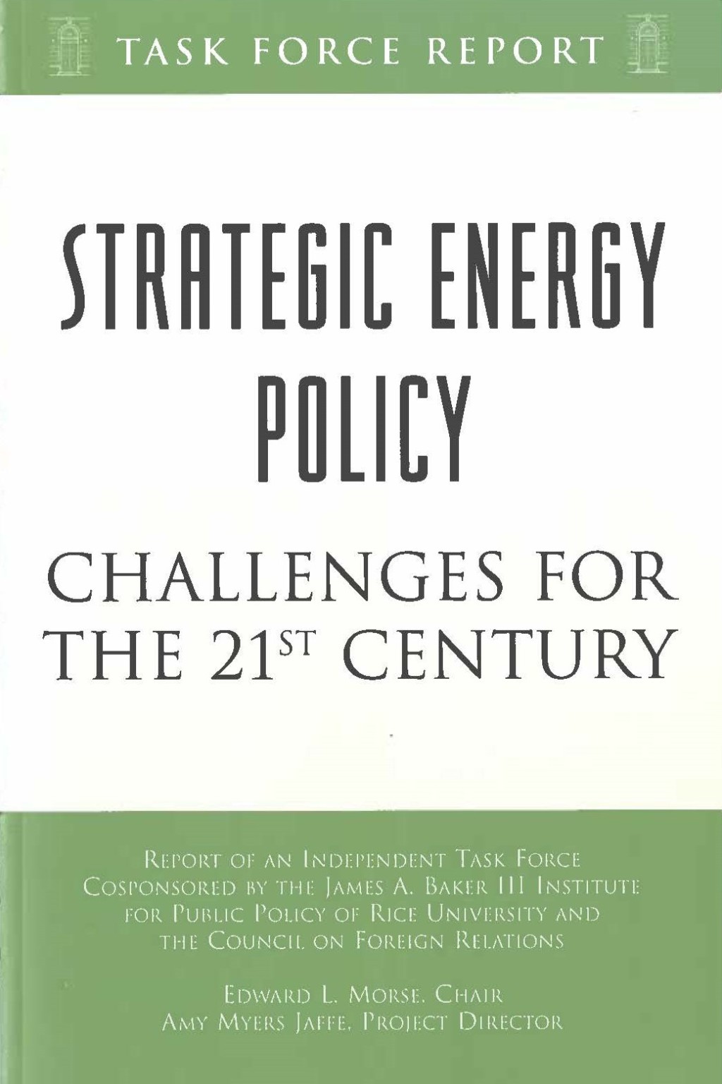 Strategic Energy Policy: Challenges for the 21st Century