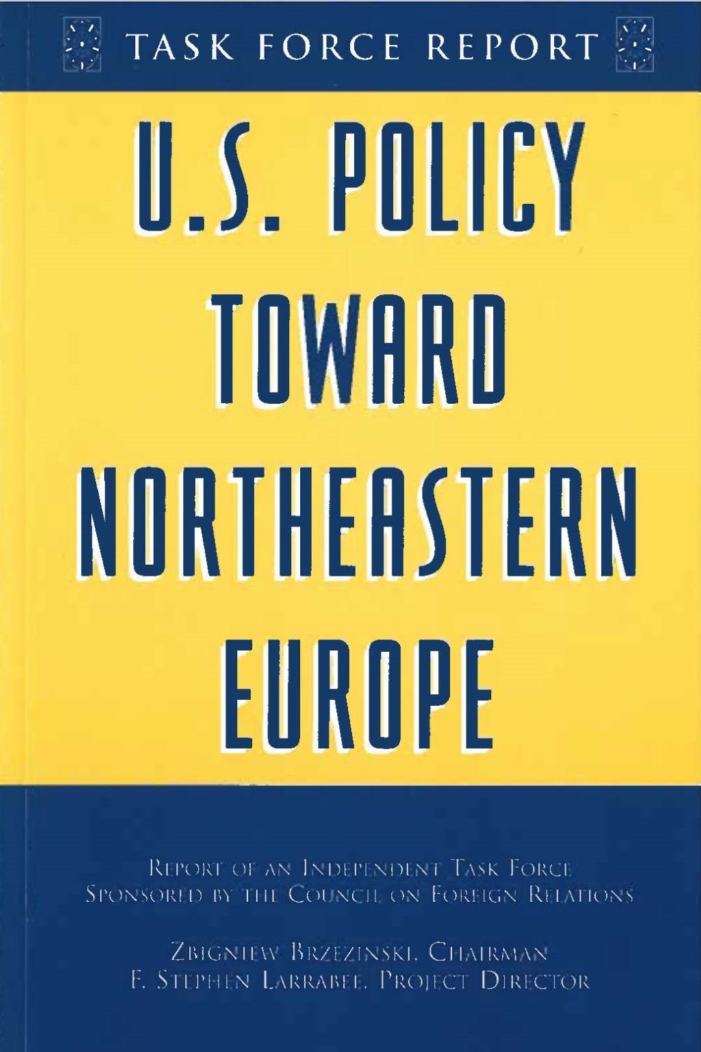 U.S. Policy Toward Northeastern Europe
