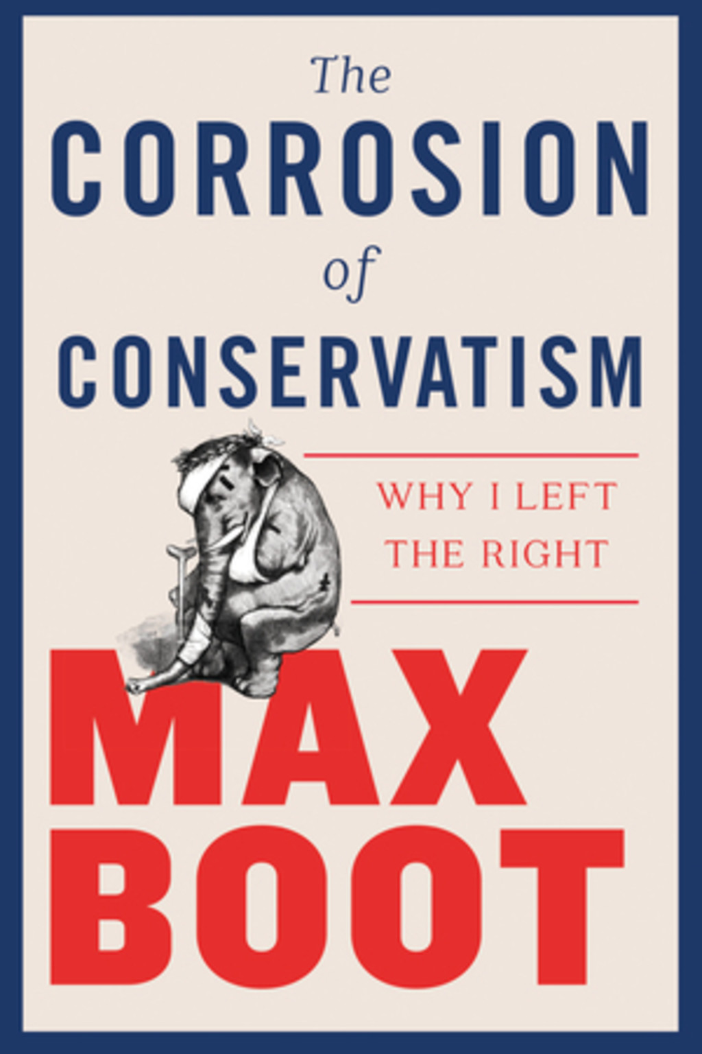 The Corrosion of Conservatism cover image