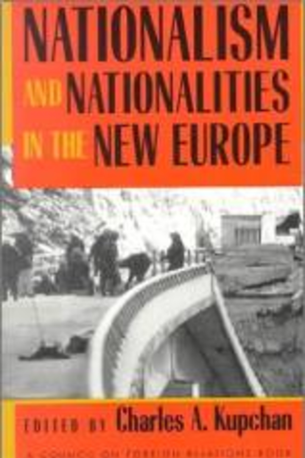 Nationalism and Nationalities in the New Europe - nationalism-and-nationalities-in-the-new-europe