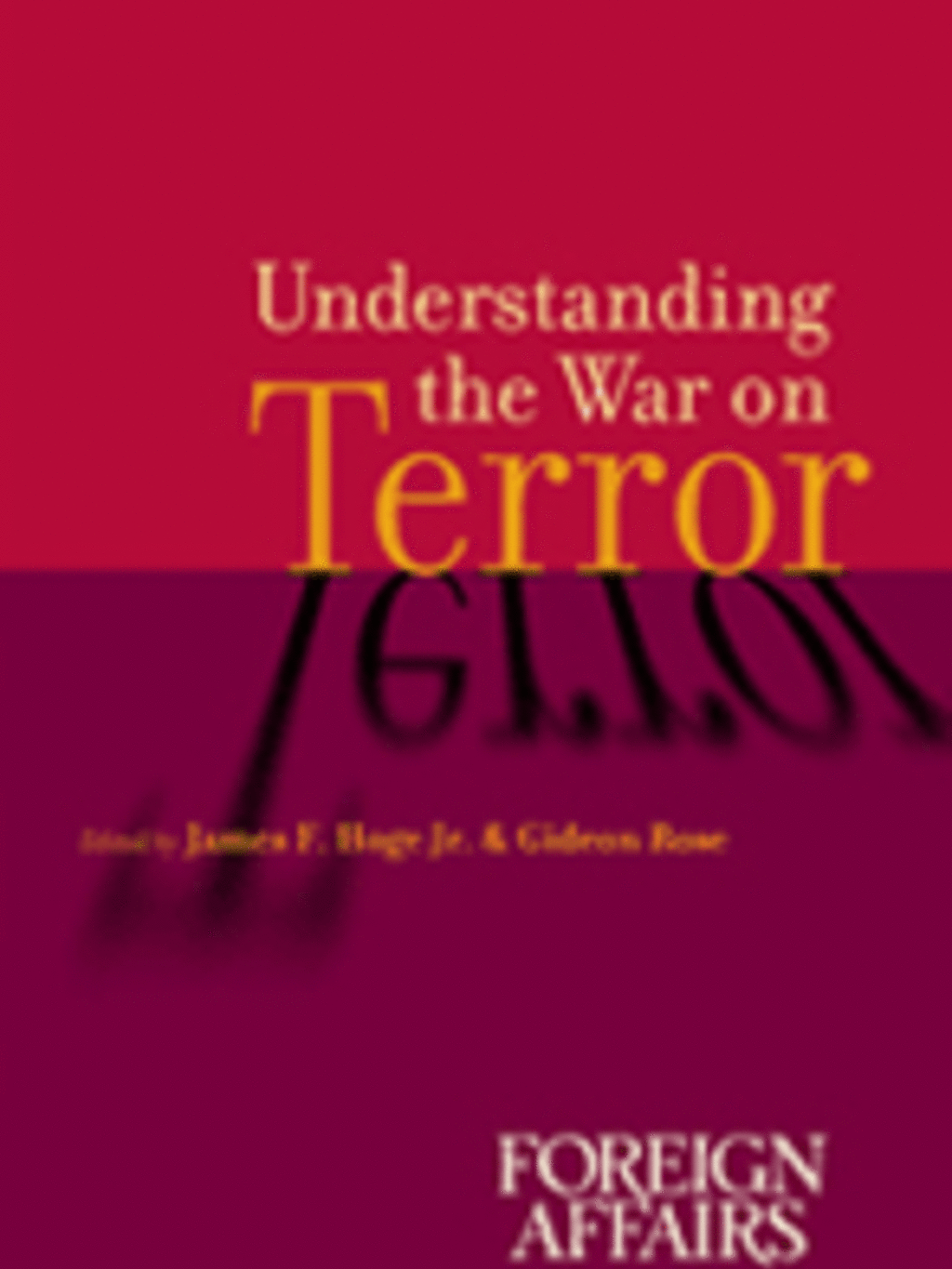 Understanding the War on Terror (Foreign Affairs Books) - understanding-the-war-on-terror-(foreign-affairs--books)