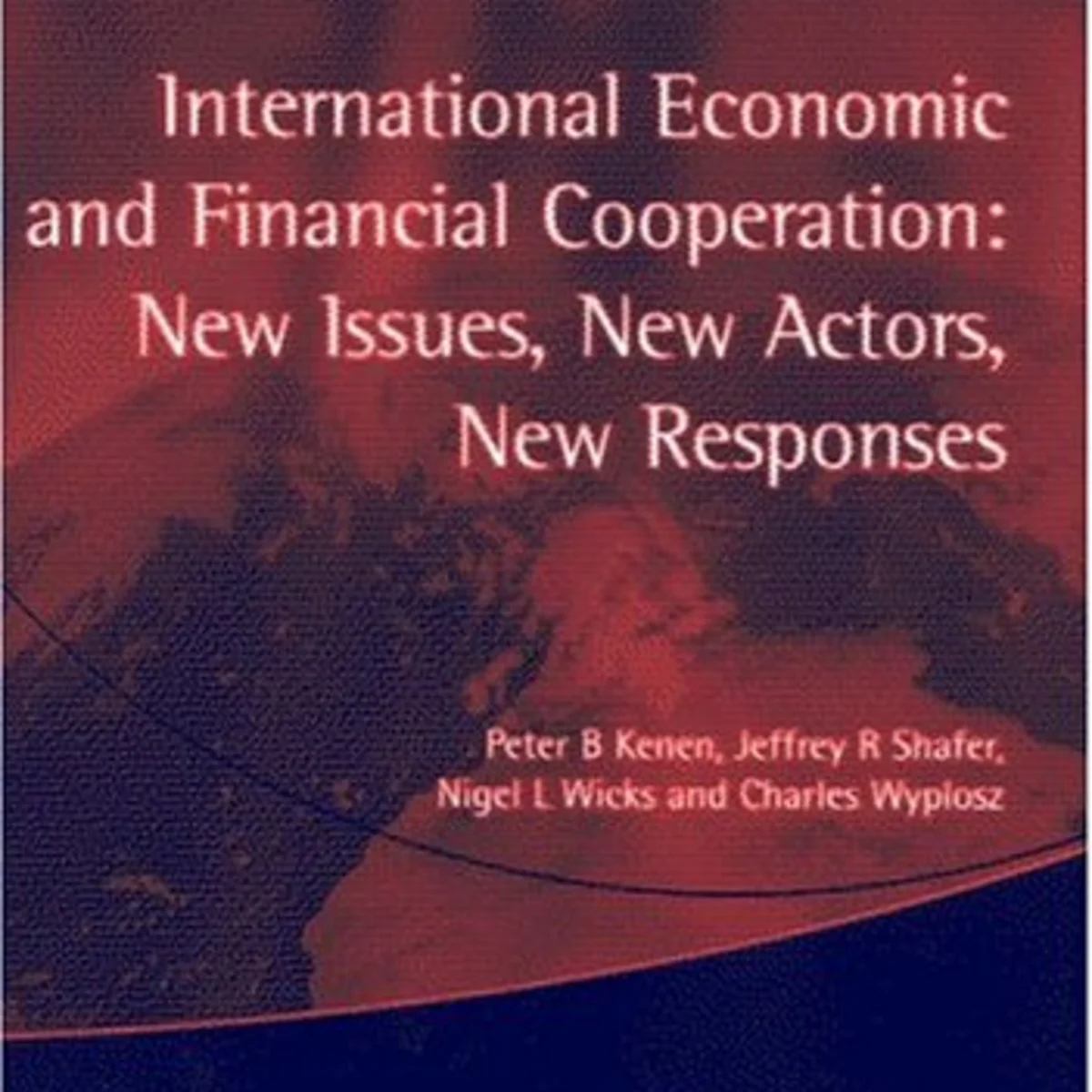 International Economic and Financial Cooperation | Council on