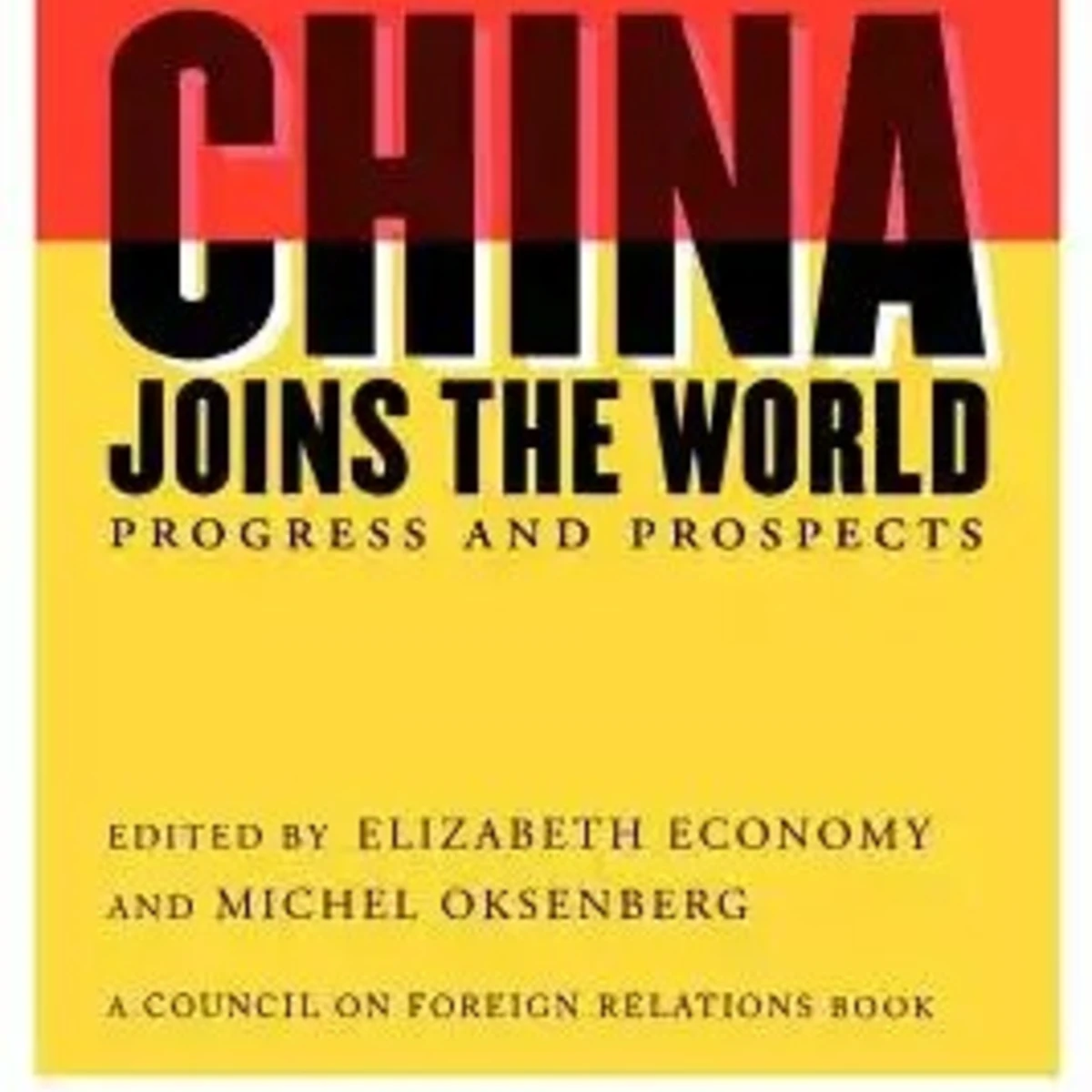 China Joins the World | Council on Foreign Relations