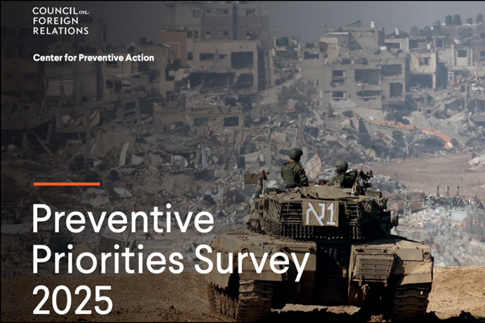 <p><a href="https://www.cfr.org/report/conflicts-watch-2025">The 2025 Preventive Priorities Survey</a>, written by General John W. Vessey Senior Fellow for Conflict Prevention and Director of the Center for Preventive Action Paul B. Stares.</p>
