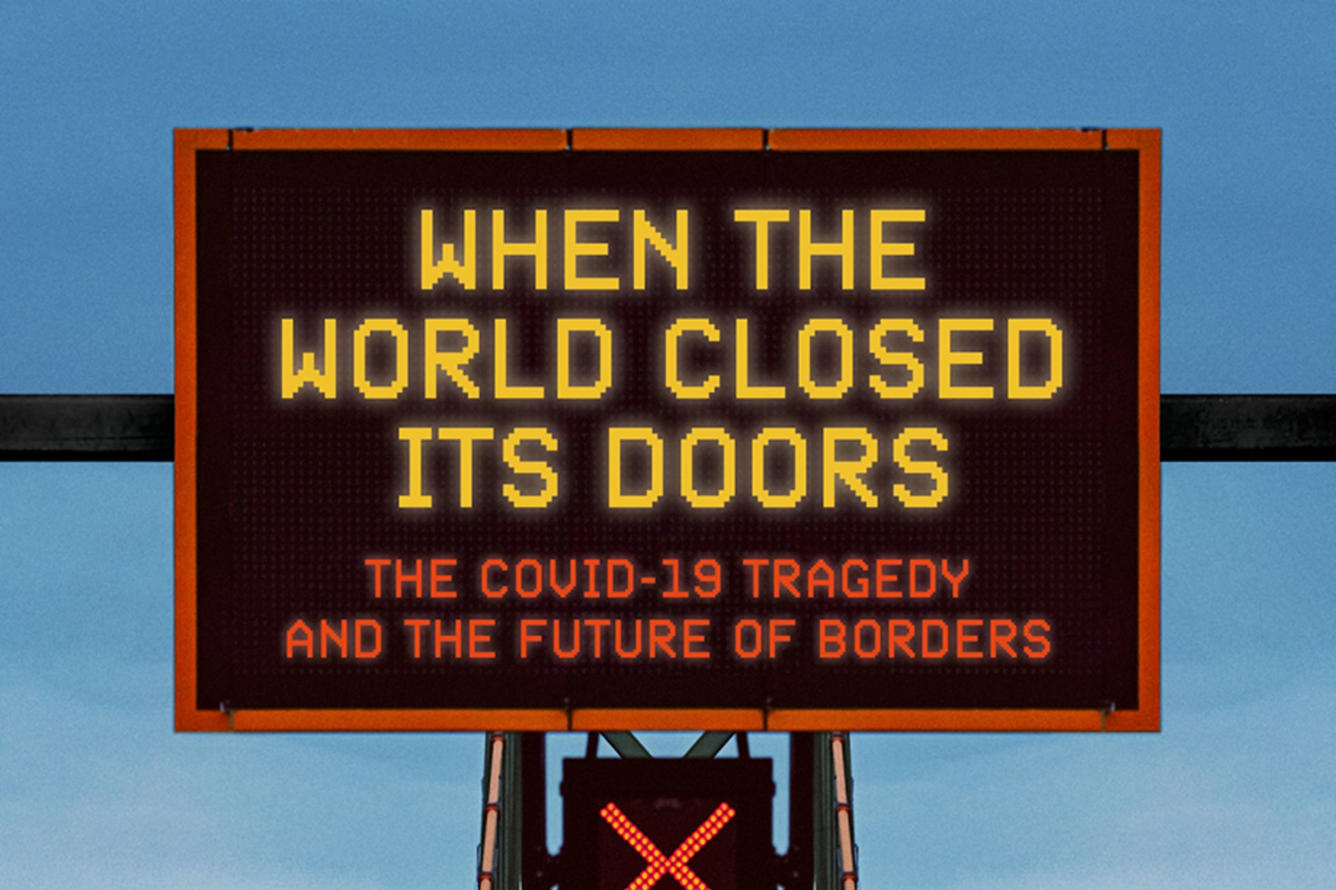Cover of When the World Closed Its Doors showing a blocked off bridge and a blue sky.