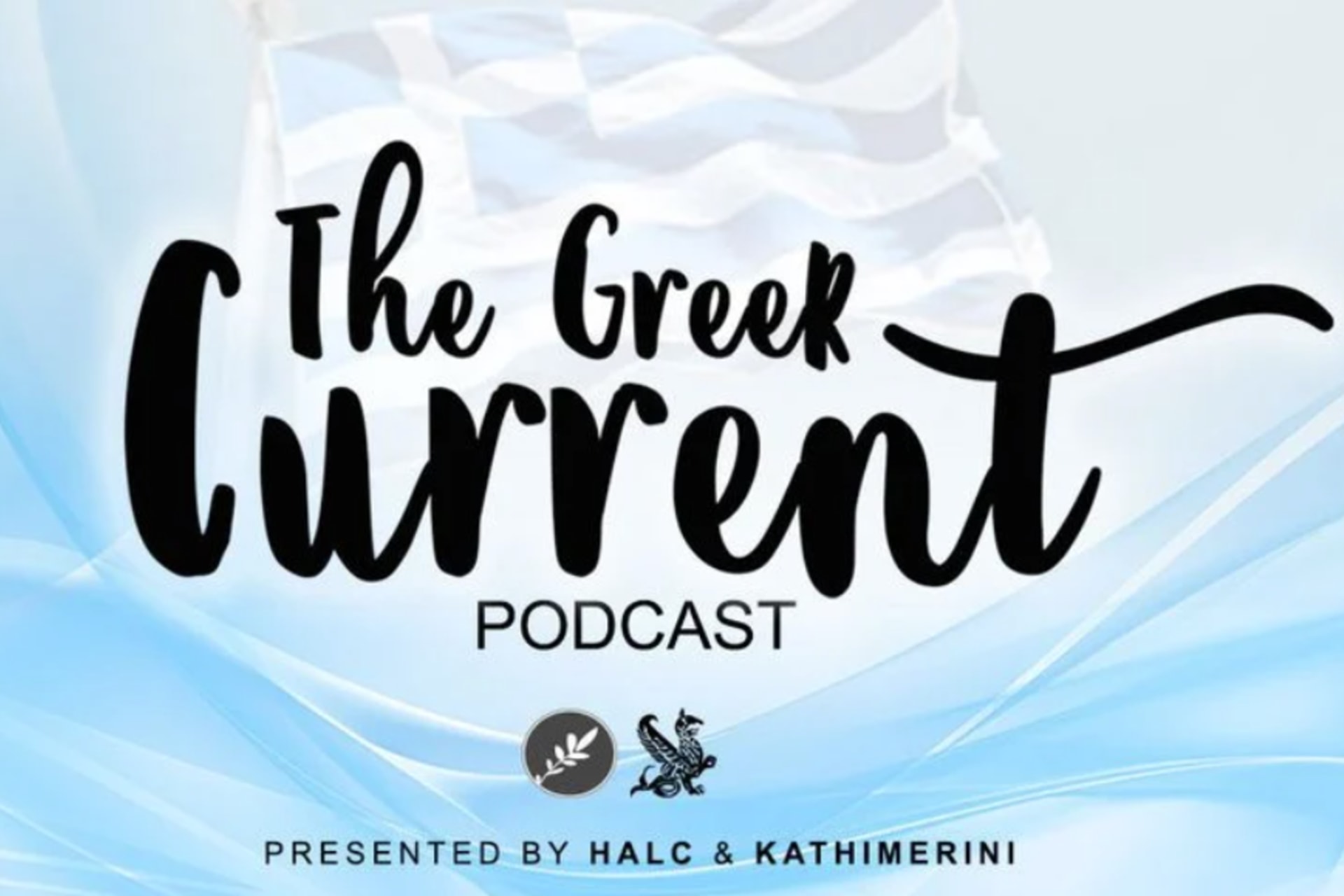 The Greek Current Podcast